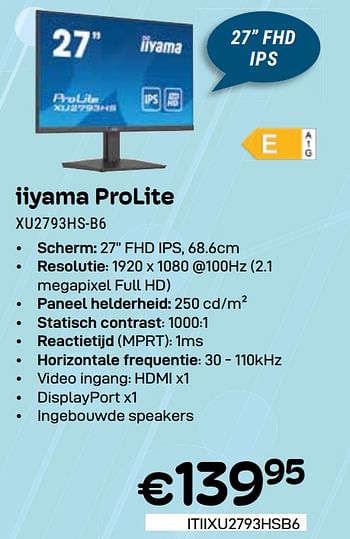 Promoties Iiyama prolite xu2793hs-b6 - Iiyama - Geldig van 01/05/2024 tot 31/05/2024 bij Compudeals