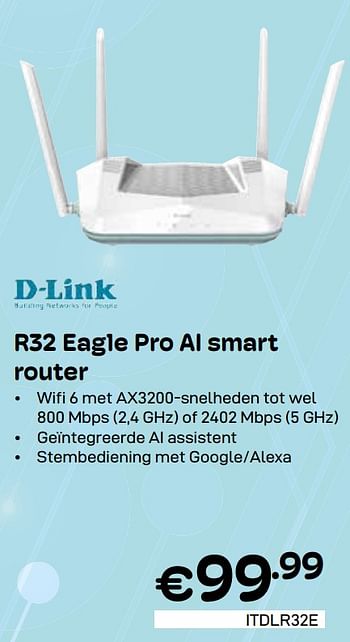 Promotions R32 eagle pro ai smart router - D-Link - Valide de 01/05/2024 à 31/05/2024 chez Compudeals