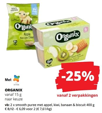 Promotions Smooth puree met appel kiwi banaan + biscuit - Organix - Valide de 09/05/2024 à 22/05/2024 chez Spar (Colruytgroup)
