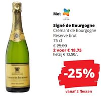 Promotions Signé de bourgogne crémant de bourgogne reserve brut - Mousseux - Valide de 09/05/2024 à 22/05/2024 chez Spar (Colruytgroup)