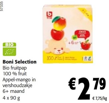 Promotions Boni selection bio fruitpap 100 % fruit appel-mango in vershoudzakje 6+ maand - Boni - Valide de 08/05/2024 à 21/05/2024 chez Colruyt