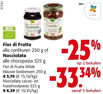 Promotions Fior di frutta alle confituren of nocciolata alle chocopasta - Produit maison - Colruyt - Valide de 08/05/2024 à 21/05/2024 chez Colruyt