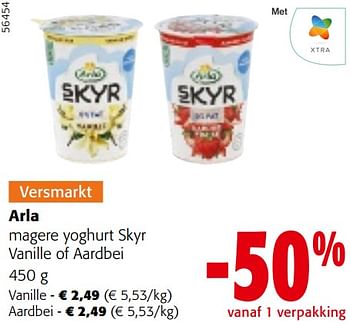 Promotions Arla magere yoghurt skyr vanille of aardbei - Arla - Valide de 08/05/2024 à 21/05/2024 chez Colruyt