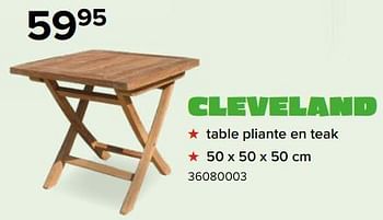 Promotions Cleveland table pliante en teak - Produit Maison - Euroshop - Valide de 03/05/2024 à 09/06/2024 chez Euro Shop