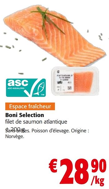 Promotions Boni selection filet de saumon atlantique - Boni - Valide de 08/05/2024 à 21/05/2024 chez Colruyt