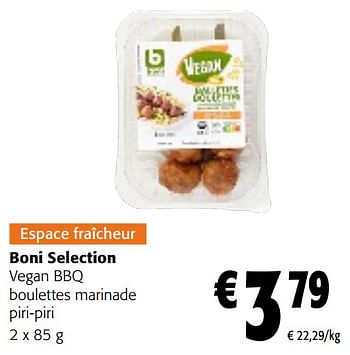 Promoties Boni selection vegan bbq boulettes marinade piri-piri - Boni - Geldig van 08/05/2024 tot 21/05/2024 bij Colruyt