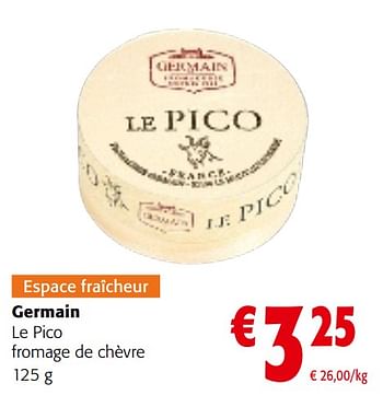 Promoties Germain le pico fromage de chèvre - Germain - Geldig van 08/05/2024 tot 21/05/2024 bij Colruyt
