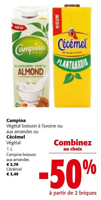 Promoties Campina végétal boisson à l`avoine ou aux amandes ou cécémel végétal - Huismerk - Colruyt - Geldig van 08/05/2024 tot 21/05/2024 bij Colruyt