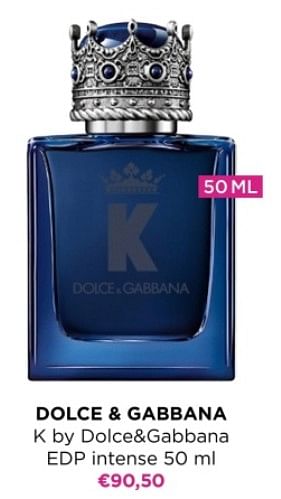Promoties Dolce + gabbana k by dolce+gabbana edp - Dolce & Gabbana - Geldig van 13/05/2024 tot 19/05/2024 bij ICI PARIS XL