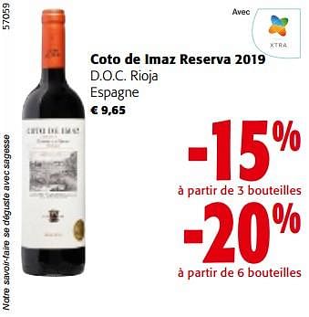Promotions Coto de imaz reserva 2019 d.o.c. rioja espagne - Vins rouges - Valide de 08/05/2024 à 21/05/2024 chez Colruyt