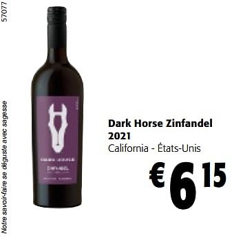 Promoties Dark horse zinfandel 2021 - Rode wijnen - Geldig van 08/05/2024 tot 21/05/2024 bij Colruyt