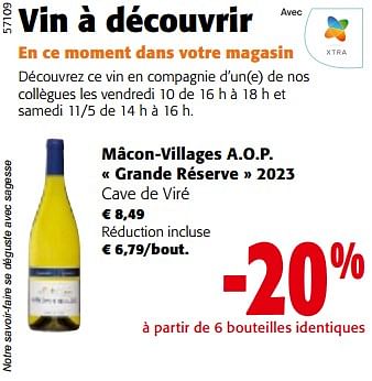 Promotions Mâcon-villages a.o.p. grande réserve 2023 cave de viré - Vins blancs - Valide de 08/05/2024 à 21/05/2024 chez Colruyt