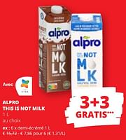 Promotions Alpro this is not milk - Alpro - Valide de 09/05/2024 à 22/05/2024 chez Spar (Colruytgroup)
