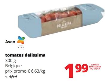 Promotions Tomates delissima - Produit Maison - Spar Retail - Valide de 09/05/2024 à 22/05/2024 chez Spar (Colruytgroup)