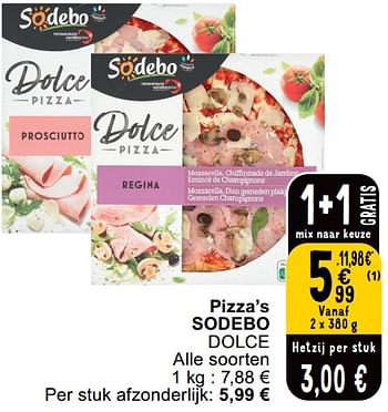 Promoties Pizza`s sodebo dolce - Sodebo - Geldig van 14/05/2024 tot 18/05/2024 bij Cora