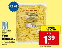 Promoties Verse frieten xxl - Chef select & you - Geldig van 15/05/2024 tot 21/05/2024 bij Lidl