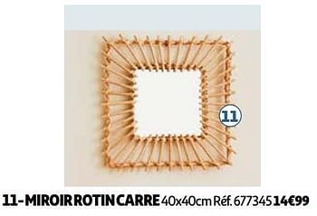 Promoties Miroir rotin carre - Huismerk - Auchan - Geldig van 07/05/2024 tot 13/05/2024 bij Auchan