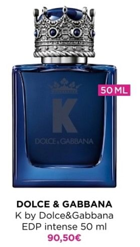 Promotions Dolce + gabbana k by dolce+gabbana edp intense - Dolce & Gabbana - Valide de 13/05/2024 à 19/05/2024 chez ICI PARIS XL