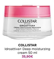 Promotions Collistar idroattiva+ deep moisturzing cream - Collistar - Valide de 13/05/2024 à 19/05/2024 chez ICI PARIS XL