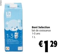 Promotions Boni selection lait de croissance 1-3 ans - Boni - Valide de 08/05/2024 à 21/05/2024 chez Colruyt
