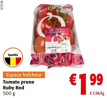 Promotions Tomate prune ruby red - Produit maison - Colruyt - Valide de 08/05/2024 à 21/05/2024 chez Colruyt
