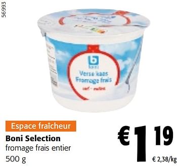 Promotions Boni selection fromage frais entier - Boni - Valide de 08/05/2024 à 21/05/2024 chez Colruyt