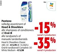 Pantene volledig assortiment of head + shoulders alle shampoos of conditioners of oral-b alle tandpasta’s of manuele tandenborstels-Huismerk - Colruyt