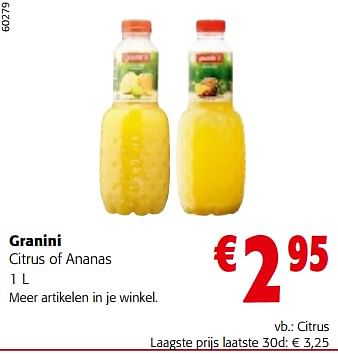 Promoties Granini citrus of ananas - Granini - Geldig van 08/05/2024 tot 21/05/2024 bij Colruyt
