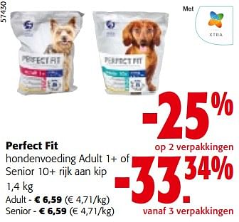 Promoties Perfect fit hondenvoeding adult 1+ of senior 10+ rijk aan kip - Perfect Fit  - Geldig van 08/05/2024 tot 21/05/2024 bij Colruyt