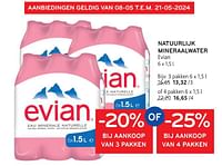 Promoties Natuurlijk mineraalwater evian -20% bij aankoop van 3 pakken of -25% bij aankoop van 4 pakken - Evian - Geldig van 08/05/2024 tot 21/05/2024 bij Alvo