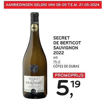 Promotions Secret de berticot sauvignon 2022 wit - Vins blancs - Valide de 08/05/2024 à 21/05/2024 chez Alvo