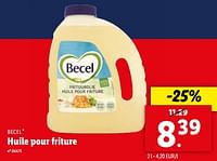 Promotions Huile pour friture - Becel - Valide de 15/05/2024 à 21/05/2024 chez Lidl