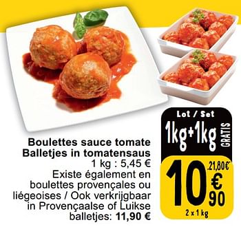 Promotions Boulettes sauce tomate balletjes in tomatensaus - Produit maison - Cora - Valide de 14/05/2024 à 18/05/2024 chez Cora