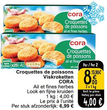 Promotions Croquettes de poissons viskroketten cora - Produit maison - Cora - Valide de 14/05/2024 à 18/05/2024 chez Cora