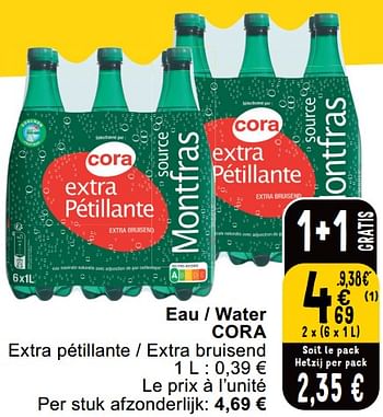 Promotions Eau - water cora - Produit maison - Cora - Valide de 14/05/2024 à 18/05/2024 chez Cora