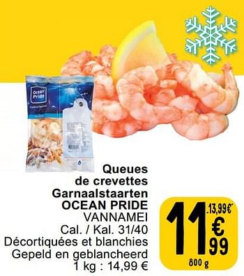 Promotions Queues de crevettes garnaalstaarten ocean pride vannamei - Ocean Pride - Valide de 14/05/2024 à 18/05/2024 chez Cora