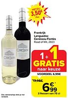 Promoties Languedoc ceressou fontès rood of wit - Rode wijnen - Geldig van 15/05/2024 tot 28/05/2024 bij Carrefour