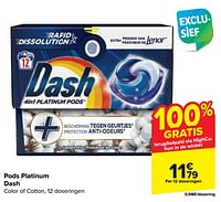 Promoties Pods platinum dash - Dash - Geldig van 15/05/2024 tot 27/05/2024 bij Carrefour