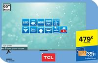 Promoties Tcl led tv 65p631 - TCL - Geldig van 15/05/2024 tot 27/05/2024 bij Carrefour