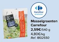 Promoties Mosselgroenten carrefour - Huismerk - Carrefour  - Geldig van 15/05/2024 tot 27/05/2024 bij Carrefour