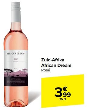 Promoties African dream rosé - Rosé wijnen - Geldig van 15/05/2024 tot 27/05/2024 bij Carrefour