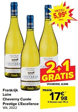 Promoties Loire cheverny cuvée prestige l`excellence wit - Witte wijnen - Geldig van 15/05/2024 tot 27/05/2024 bij Carrefour
