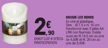 Promotions Bougie led ronde - Produit Maison - E.Leclerc - Valide de 14/05/2024 à 25/05/2024 chez E.Leclerc