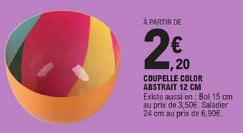 Promotions Coupelle color abstrait - Produit Maison - E.Leclerc - Valide de 14/05/2024 à 25/05/2024 chez E.Leclerc