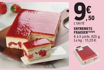 Promotions Entremets fraisier - Produit Maison - E.Leclerc - Valide de 14/05/2024 à 25/05/2024 chez E.Leclerc
