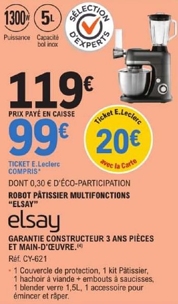 Promotions Robot pâtissier multifonctions elsay - Elsay - Valide de 14/05/2024 à 25/05/2024 chez E.Leclerc