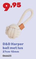 Promoties D+d harper ball met lus - D&D - Geldig van 06/05/2024 tot 22/06/2024 bij Happyland