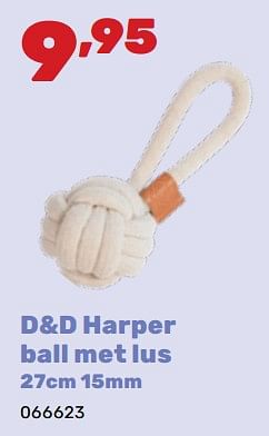 Promoties D+d harper ball met lus - D&D - Geldig van 06/05/2024 tot 22/06/2024 bij Happyland