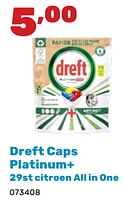 Promoties Dreft caps platinum+ - Dreft - Geldig van 06/05/2024 tot 22/06/2024 bij Happyland
