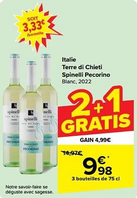 Promotions Italie terre di chieti spinelli pecorino blanc - Vins blancs - Valide de 15/05/2024 à 28/05/2024 chez Carrefour